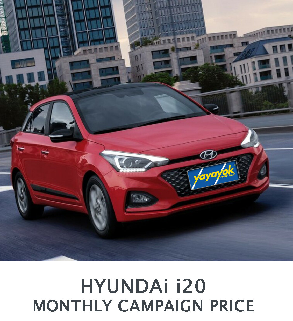 Monthly Campaign Price Hyundai i20