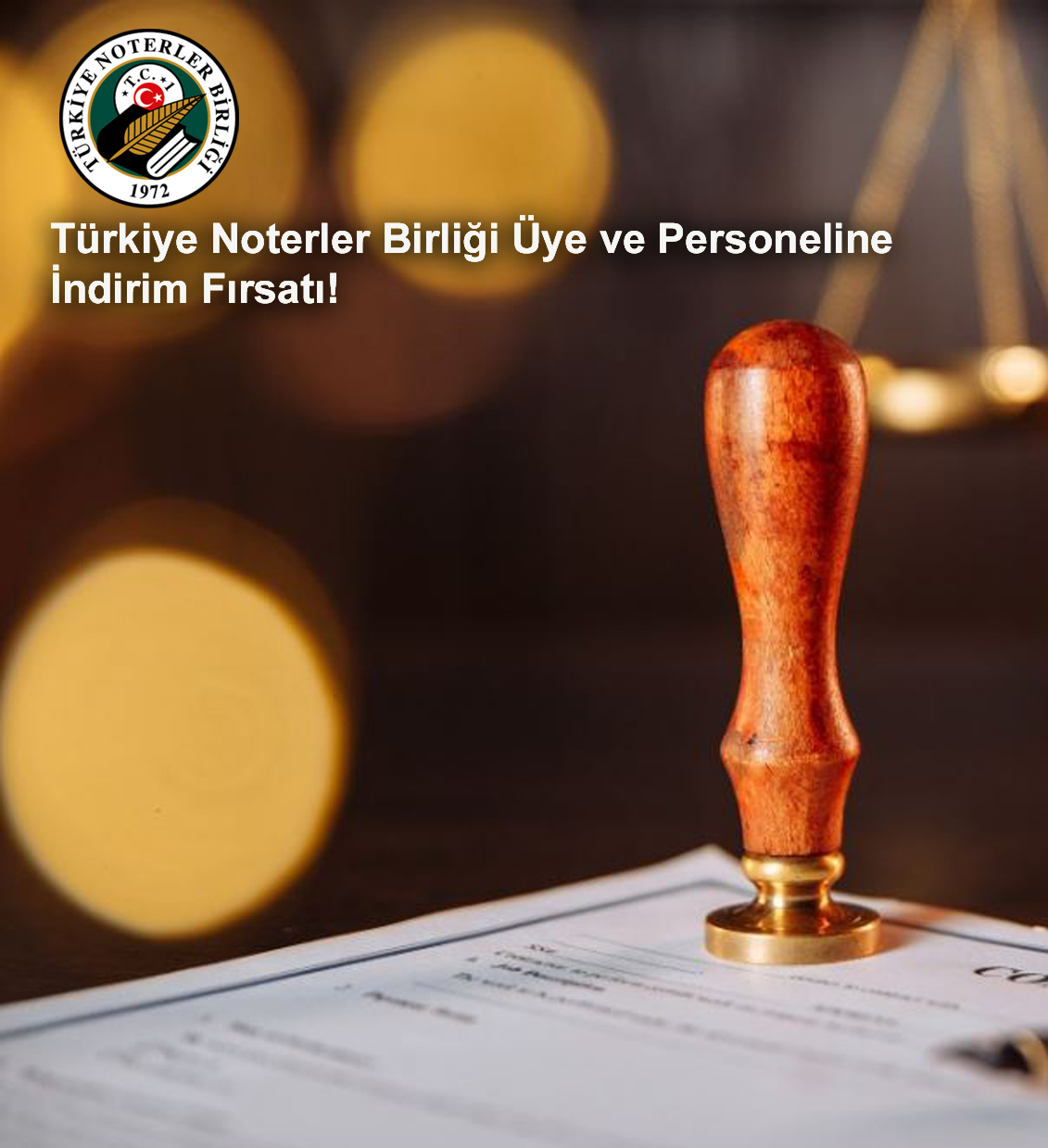 Rabattmöglichkeit für Mitglieder und Mitarbeiter des Notarverbandes der Türkei!